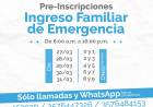 Ingreso familiar de emergencia: Preinscripciones abiertas