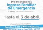 Ingreso familiar de emergencia: Prórroga para Preinscripciones