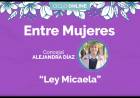 CICLO ONLINE ENTRE MUJERES: LEY MICAELA A TRAVÉS DE LA CONCEJAL ALEJANDRA DIAZ