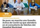 SE PUSO EN MARCHA UNA GUARDIA ACTIVA DE COVID-19 EN EL HOSPITAL MUNICIPAL