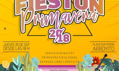 Fiestón Primavera 2018 en Arroyito