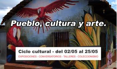 Ciclo Cultural: “Valorizando Quienes Somos” Pueblo, Cultura y Arte