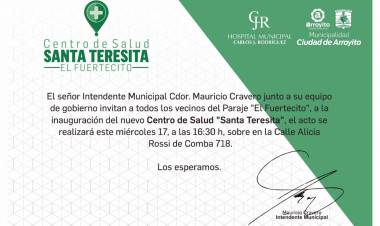 Se inaugurará el Centro de Salud “Santa Teresita” en el Fuertecito
