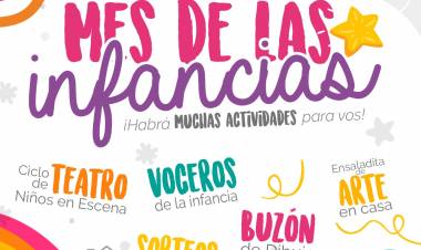 AGOSTO SERÁ EL MES DE LAS INFANCIAS EN ARROYITO