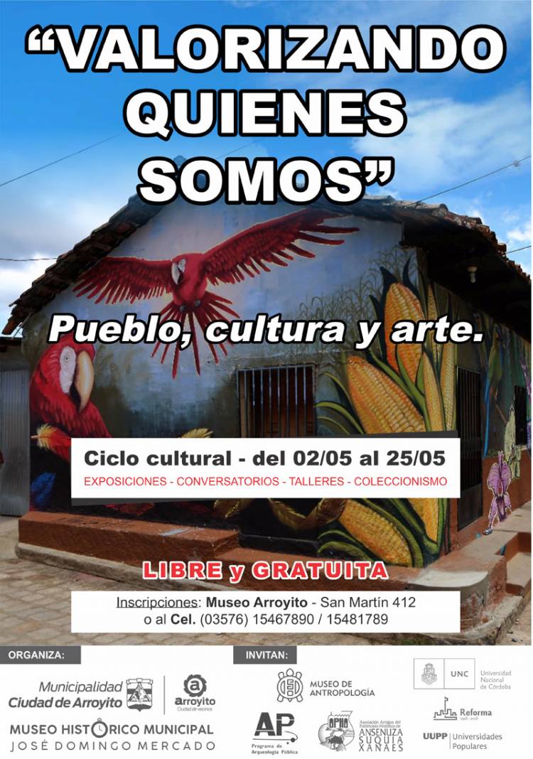 Ciclo Cultural: “Valorizando Quienes Somos” Pueblo, Cultura y Arte