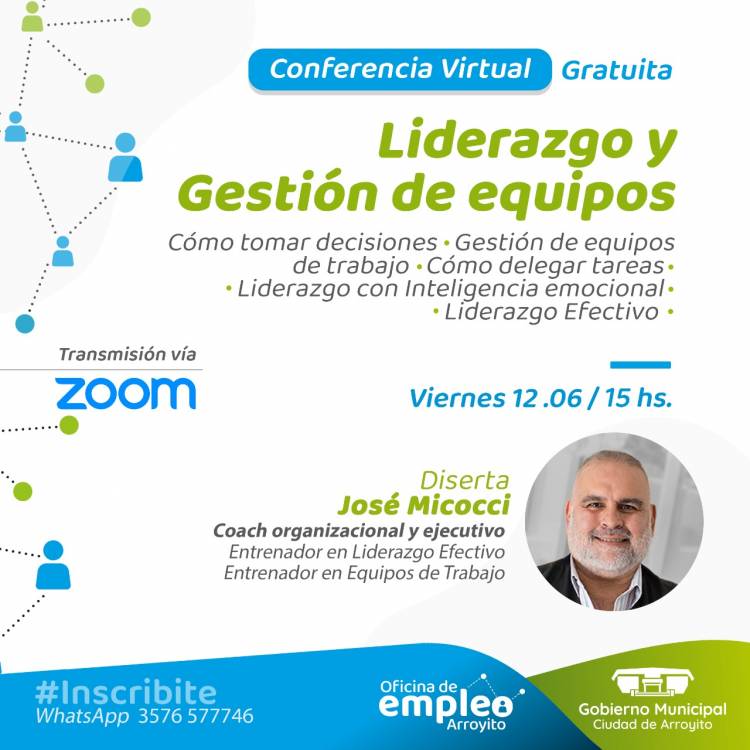 CONFERENCIA VIRTUAL “LIDERAZGO Y GESTIÓN DE EQUIPOS” A CARGO DE JOSÉ MICOCCI