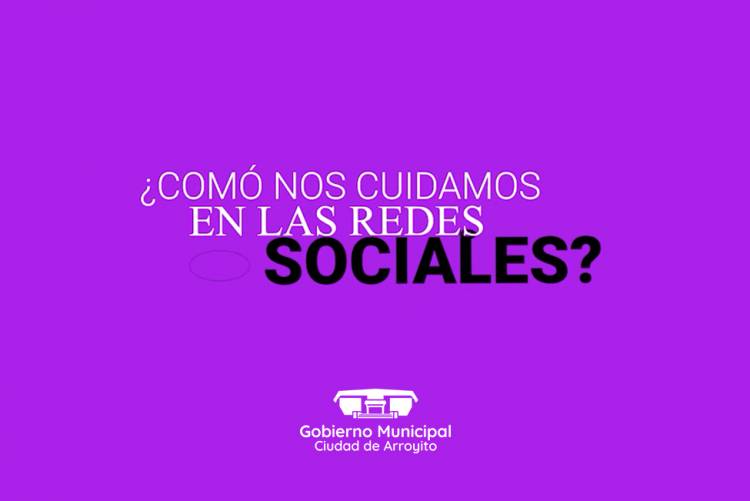 ¿CÓMO CUIDAR Y CUIDARNOS EN LAS REDES SOCIALES?