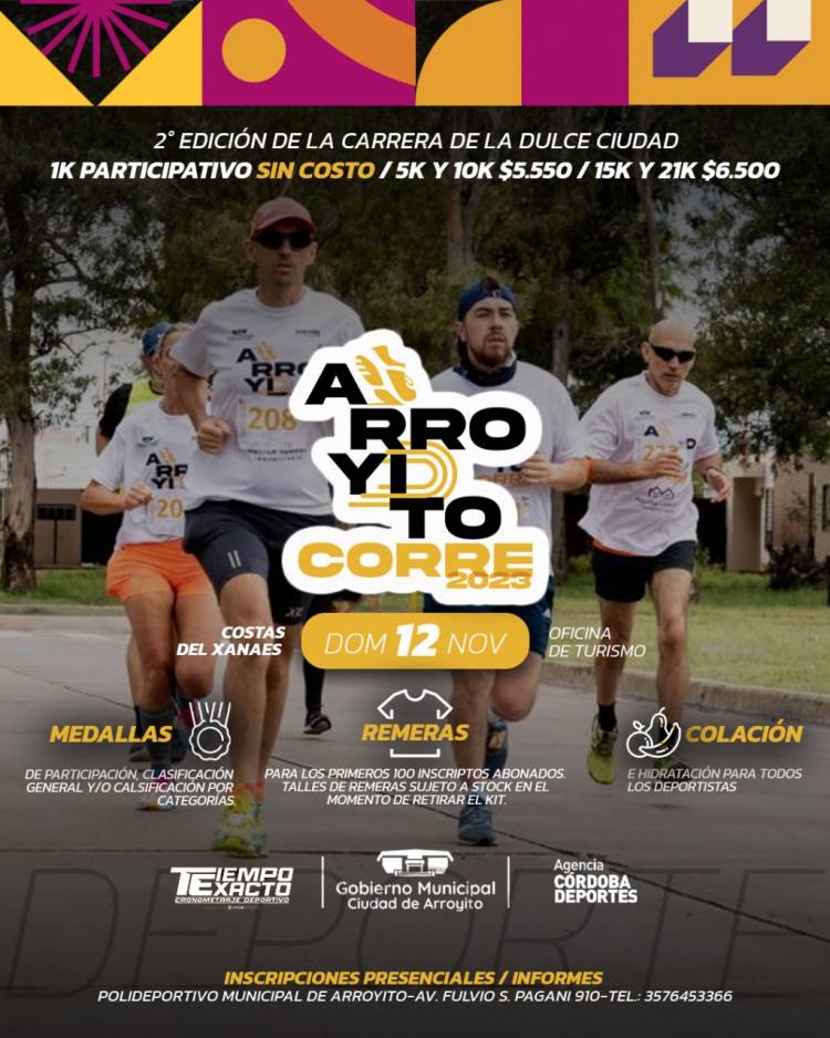 LLEGA LA 2° EDICIÓN DE LA CARRERA DE LA DULCE CIUDAD “ARROYITO CORRE 2023”